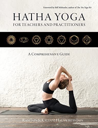 Stock image for Hatha Yoga for Teachers and Practitioners: A Comprehensive Guide for sale by BooksRun