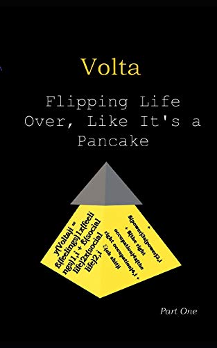 Stock image for Volta: Flipping Life Over, Like It's a Pancake for sale by Lucky's Textbooks