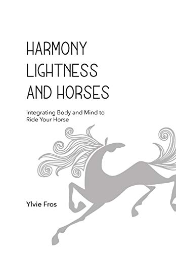 Stock image for Harmony, Lightness and Horses for sale by SecondSale