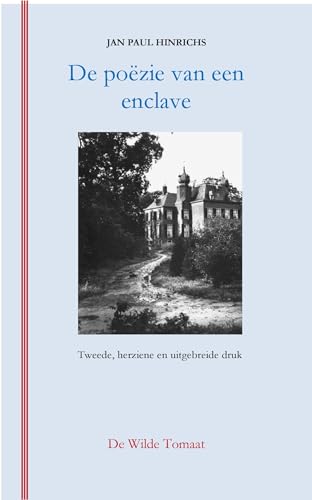 Stock image for De pozie van een enclave: Tweede, herziene en uitgebreide druk for sale by Buchpark