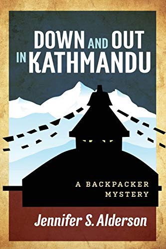 Stock image for Down and Out in Kathmandu: A Backpacker Mystery for sale by ThriftBooks-Dallas