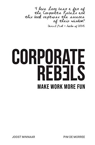 Imagen de archivo de Corporate Rebels: Make work more fun a la venta por BooksRun