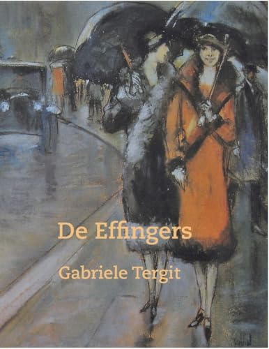 Beispielbild fr De Effingers: roman zum Verkauf von medimops