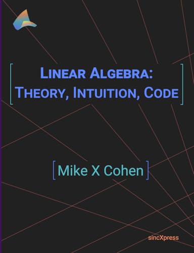 Immagine dell'editore per Linear Algebra: Theory, Intuition, Code venduto da medimops
