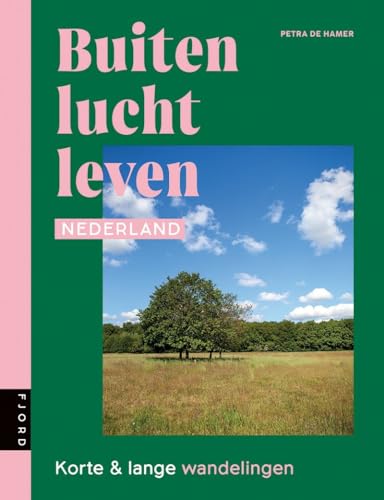Beispielbild fr Buitenluchtleven Nederland: korte & lange wandelingen zum Verkauf von Buchpark