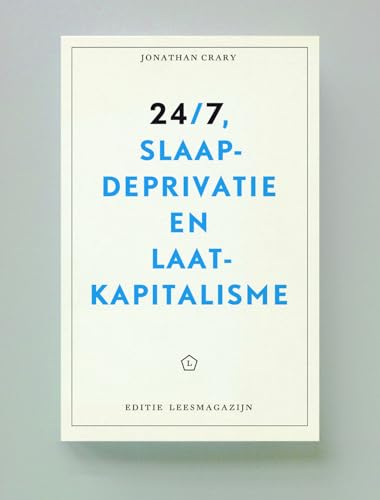 Beispielbild fr 24/7: slaapdeprivatie en laatkapitalisme (Editie Leesmagazijn) zum Verkauf von Buchpark