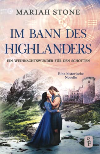 Stock image for Ein Weihnachtswunder für den Schotten: Eine historische Novelle (Im Bann des Highlanders) for sale by medimops