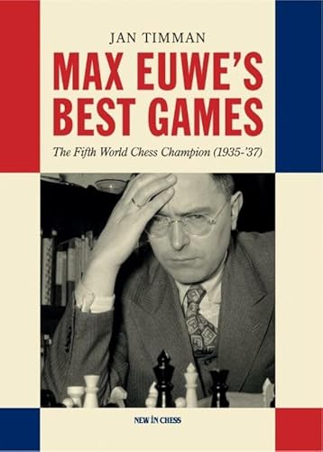 Imagen de archivo de Max Euwe's Best Games a la venta por Blackwell's