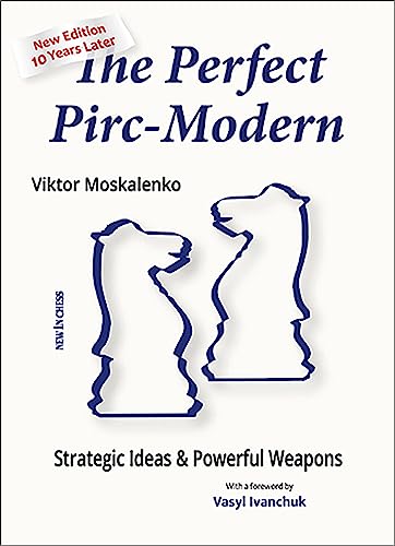 9789083336664: The Perfect Pirc-Modern: Strategic Ideas & Powerful Weapons