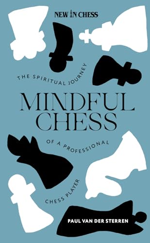 Beispielbild fr Mindful Chess: The Spiritual Journey of a Professional Chess Player zum Verkauf von Lakeside Books