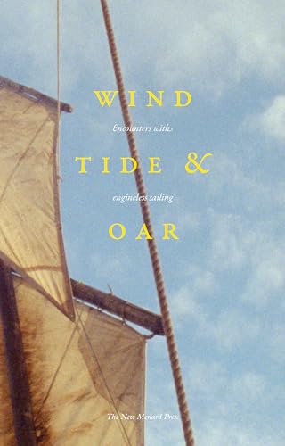 Stock image for Wind, Tide and Oar (Paperback) for sale by Grand Eagle Retail