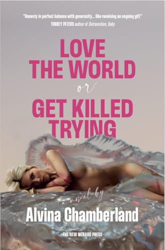 Stock image for Love The World or Get Killed Trying for sale by PBShop.store US