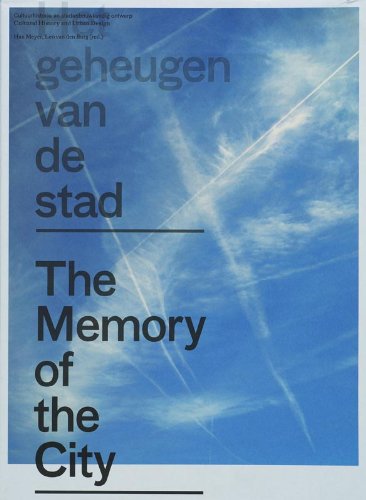 Beispielbild fr Het Geheugen Van De Stad = The Memory Of The City zum Verkauf von Antiquariaat Berger & De Vries