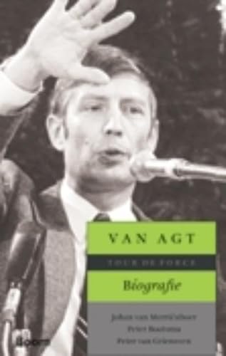 Van Agt. Tour de force. Biografie.