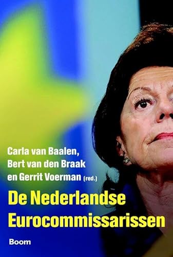 9789085068211: De Nederlandse eurocommissarissen