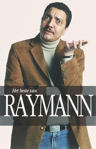 Beispielbild fr Het beste van Raymann: 45 columns zum Verkauf von medimops