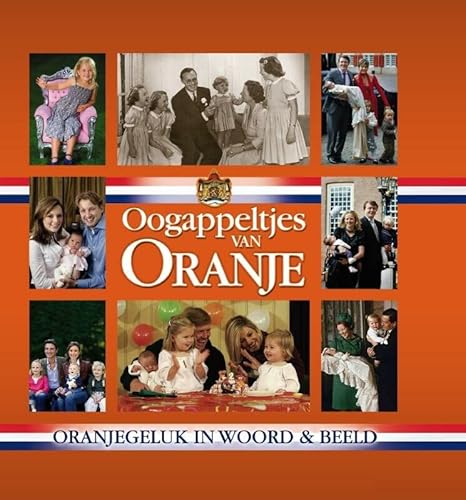Beispielbild fr Oogappeltjes van Oranje zum Verkauf von Ammareal