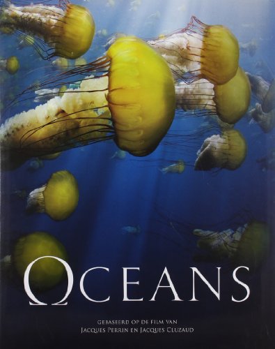 Stock image for Oceans (Nederlandse Versie) / gebaseerd op de film van Jacques Perrin en Jacques Cluzaud for sale by Louis Tinner Bookshop