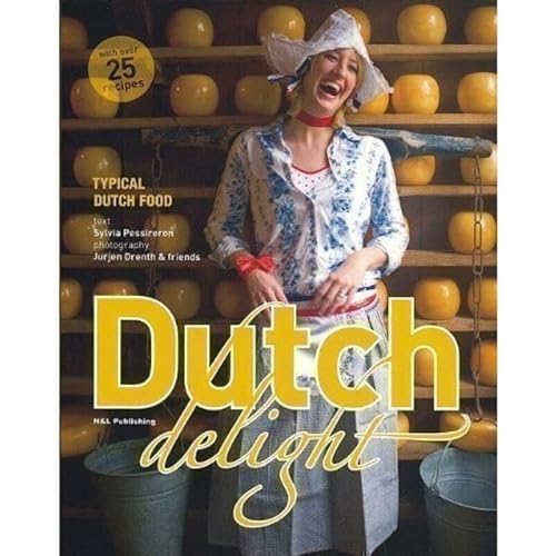 9789085410119: Dutch delight: typical Dutch food