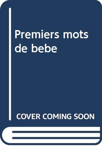 Premiers Mots De Bebe Abebooks Premiers Mots De Bebe Abebooks