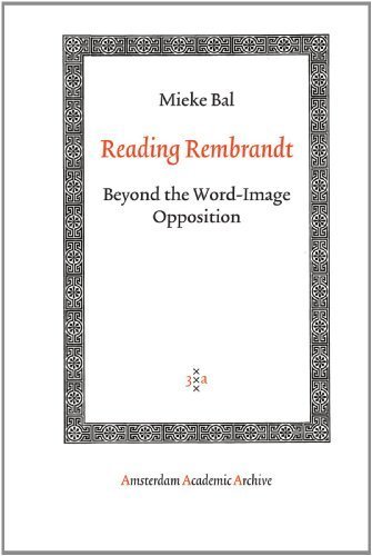 9789085551911: Reading Rembrandt: Beyond the Word-Image Opposition (Amsterdam University Press - Amsterdam Archaeological Studie)