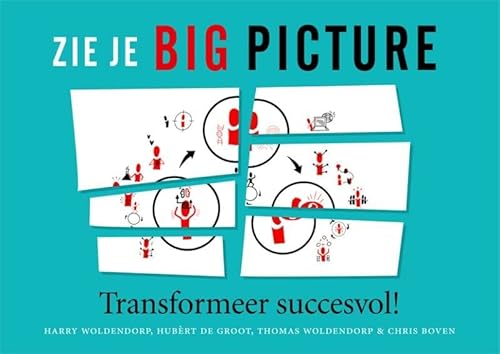 Stock image for Zie je big picture: transformeer succesvol! for sale by Buchpark