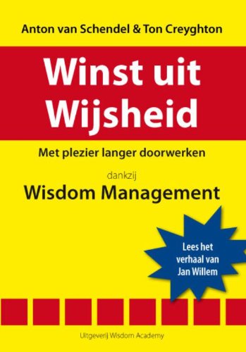 Stock image for Winst uit wijsheid: met plezier langer doorwerken dankzij wisdom management for sale by Ammareal