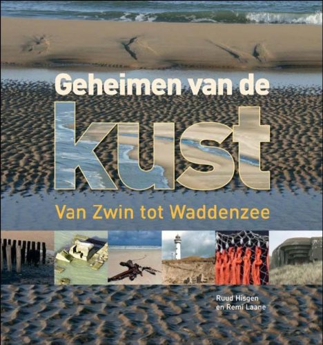 Beispielbild fr Geheimen van de kust: van Zwin tot Marsdiep zum Verkauf von medimops