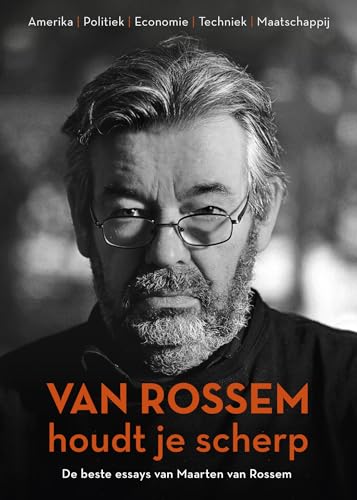 Beispielbild fr Van Rossem houdt je scherp: de beste essays van Maarten van Rossem zum Verkauf von medimops