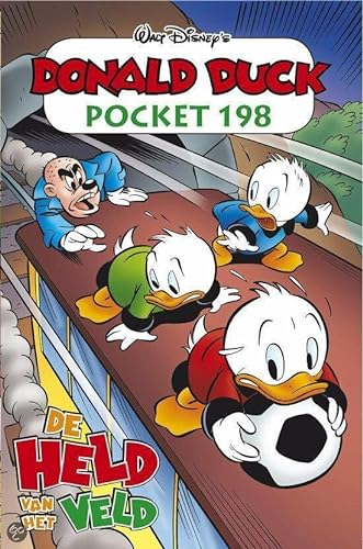 9789085749028: De held van het veld (Donald Duck pocket, 198)