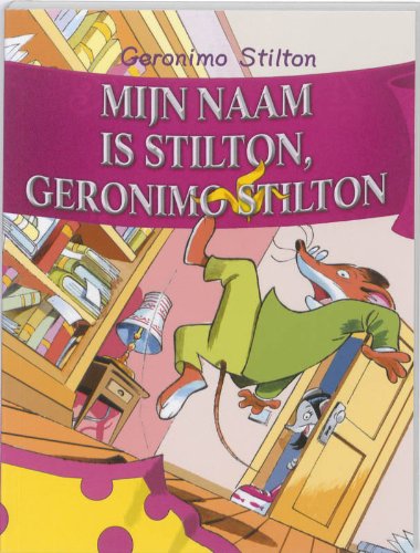 Beispielbild fr Mijn naam is Stilton, Geronimo Stilton zum Verkauf von medimops