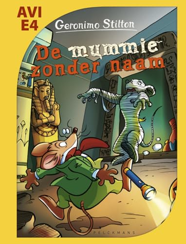 Beispielbild fr De mummie zonder naam: AVI E4 (Geronimo Stilton Makkelijk lezen) zum Verkauf von Revaluation Books