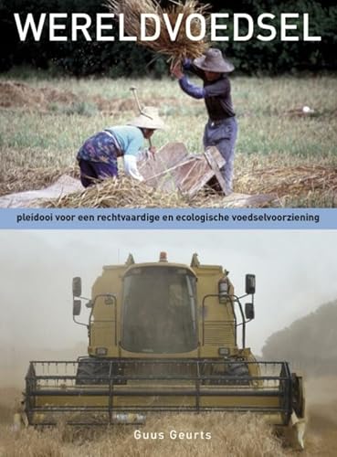 Beispielbild fr Wereldvoedsel: pleidooi voor een rechtvaardige en ecologische voedselvoorziening zum Verkauf von WorldofBooks