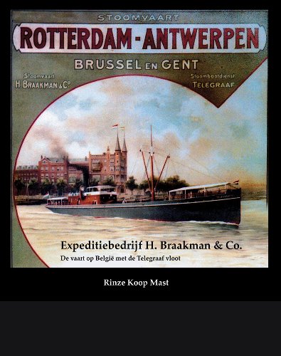 Beispielbild fr Expeditiebedrijf H. Braakman en Co. 1811-1988. zum Verkauf von Antiquariaat Berger & De Vries