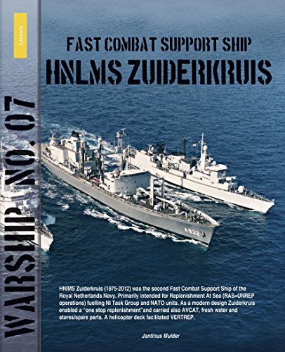 Imagen de archivo de Warship 7   Fast Combat Support Ship HNLMS Zuiderkruis a la venta por Revaluation Books