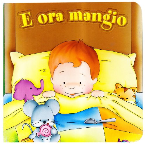 E ora mangio