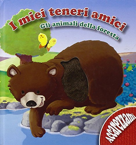 Gli animali della foresta. I miei teneri animali (9789086227952) by Unknown Author