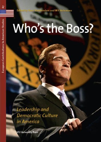 Beispielbild fr Who's the Boss?: Leadership and Democratic Values in America: Leadership & Democratic Culture in America (European Contributions to American Studies, Band 67) zum Verkauf von Versandantiquariat Felix Mcke