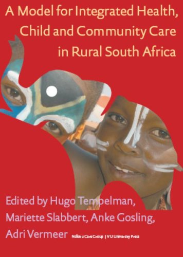 Beispielbild fr Model for Integrated Health, Child and Community Care in Rural South Africa zum Verkauf von Reuseabook