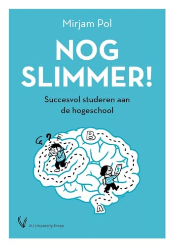 Beispielbild fr Nog slimmer!: Succesvol studeren aan de hogeschool zum Verkauf von medimops