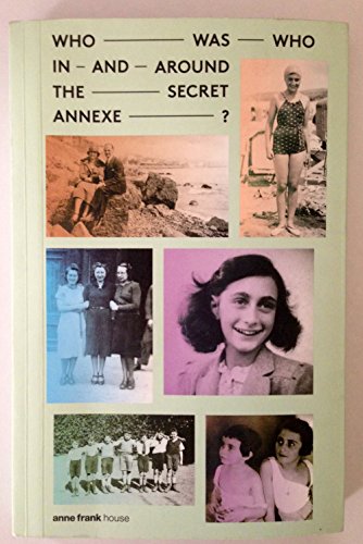 Stock image for Who Was Who in and Around the Secret Annexe? for sale by Better World Books