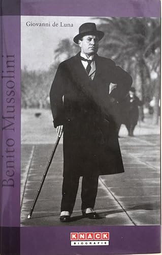 Imagen de archivo de Benito Mussolini: een biografie (Knack biografie) a la venta por medimops