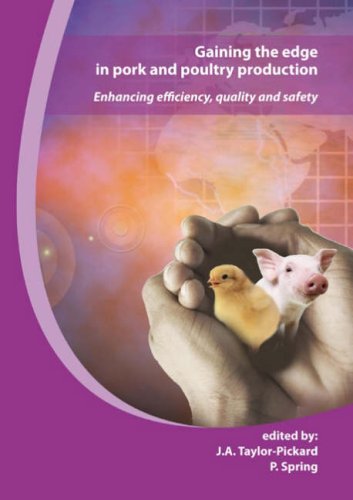 Imagen de archivo de Gaining The Edge In Pork And Poultry Production Enhancing Efficiency Quality And Safety a la venta por Basi6 International
