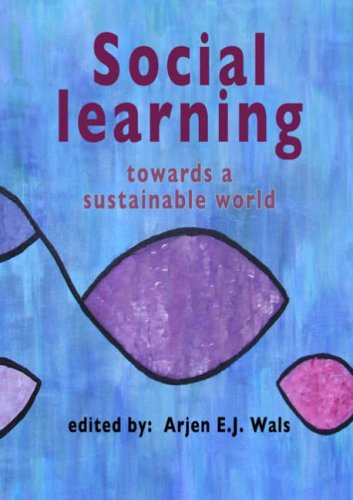 Stock image for Social learning towards a sustainable World : Principles, perspectives, and Praxis for sale by Better World Books Ltd