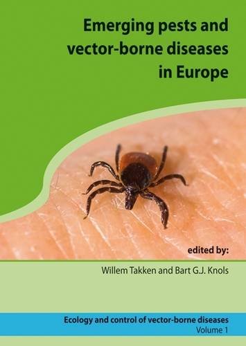 9789086860531: Emerging Pests and Vector-Borne Diseases in Europe (Ecology and Control of Vector-Borne Diseases)