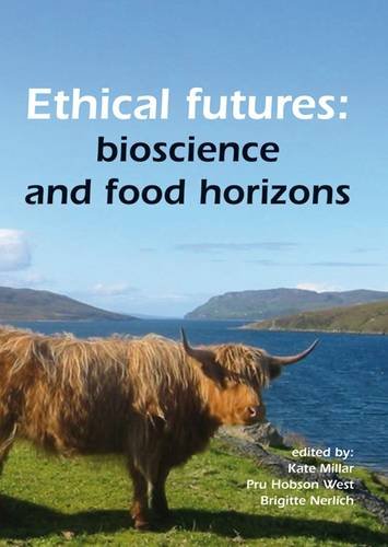 9789086861156: Ethical futures: bioscience and food horizons