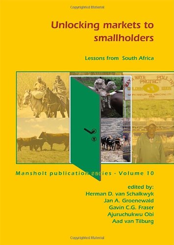 Stock image for Unlocking Markets to Smallholders: Lessons From South Africa for sale by Revaluation Books