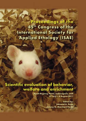 Stock image for Scientific Evaluation of Behavior, Welfare and Enrichment: Proceedings of the 45th Congress of the Isae for sale by Revaluation Books