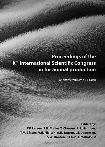 Stock image for Proceedings of the Xth International Scientific Congress in Fur Animal Production: Scientifur Vol 36 (3/4) for sale by Revaluation Books