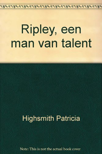 Beispielbild fr Ripley, een man van talent zum Verkauf von medimops